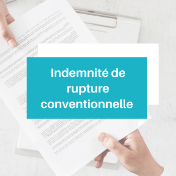 Indemnité de rupture conventionnelle charges sociales et fiscales