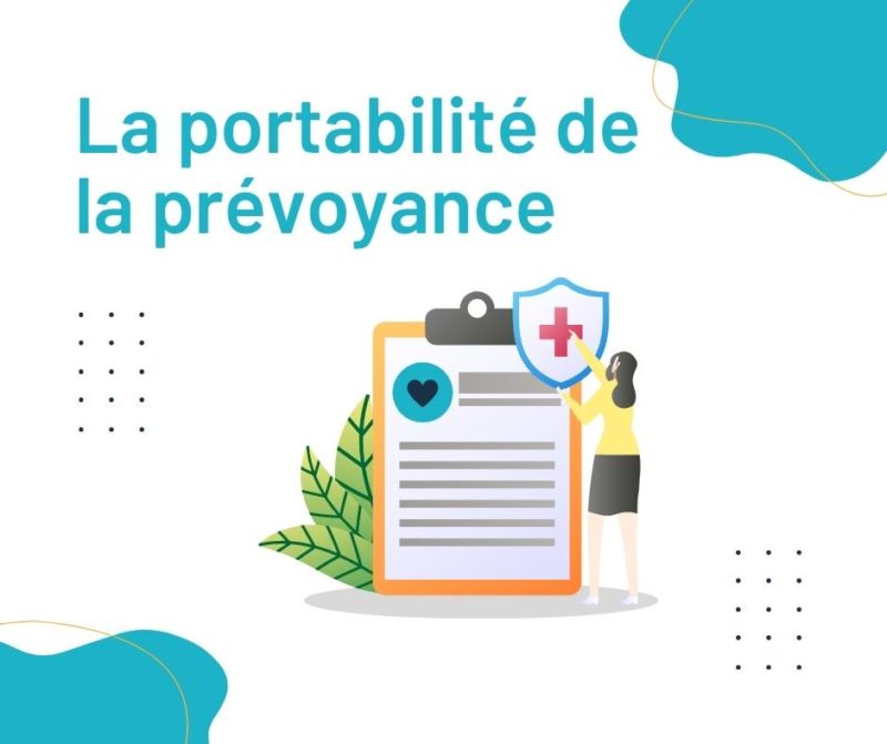 Qu'estce que la portabilité de la prévoyance ; FAQ Qu'estce que la portabilité de la prévoyance ; FAQ