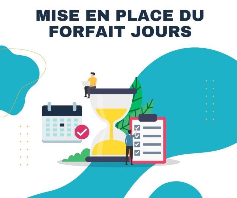 Comment mettre en place le forfait jours en entreprise