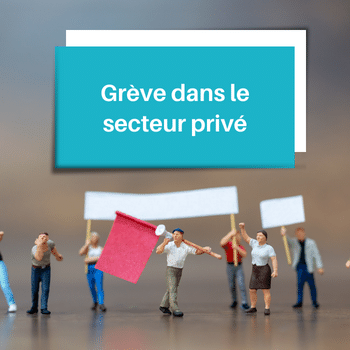 grève dans le secteur privé